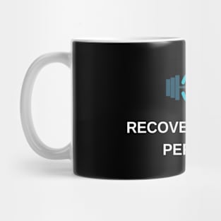 Recover, Rebuild, Perform Mug